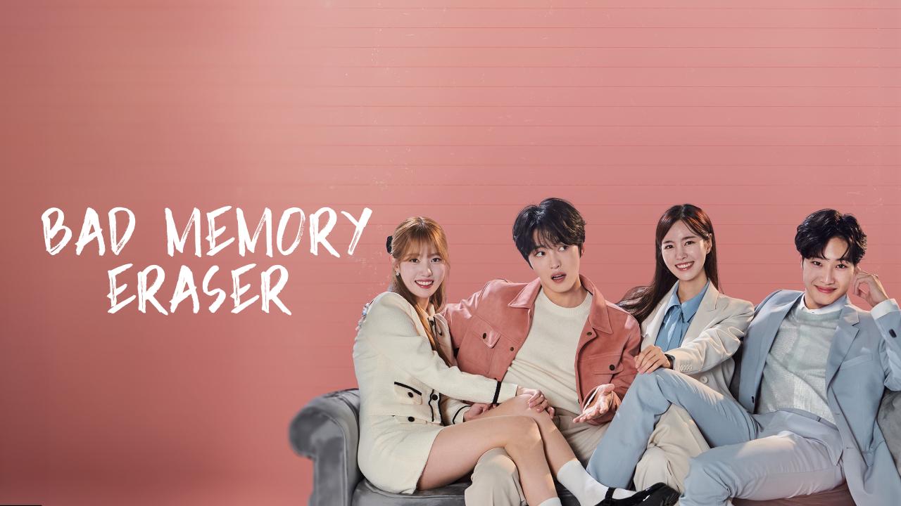 مسلسل Bad Memory Eraser الحلقة 1 مترجمة